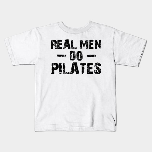 Pilates - Real Do Pilates Kids T-Shirt by KC Happy Shop